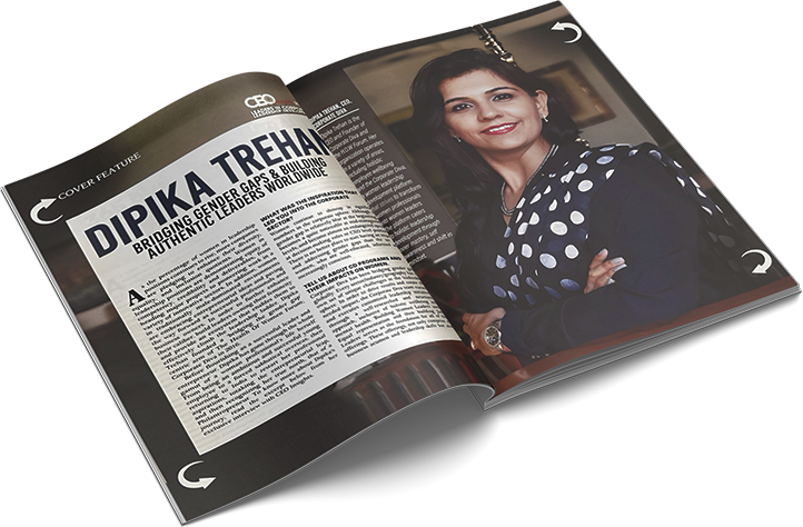CEO Insights cover feature — Dipika Trehan bridging gender gaps and building authentic leaders worldwide